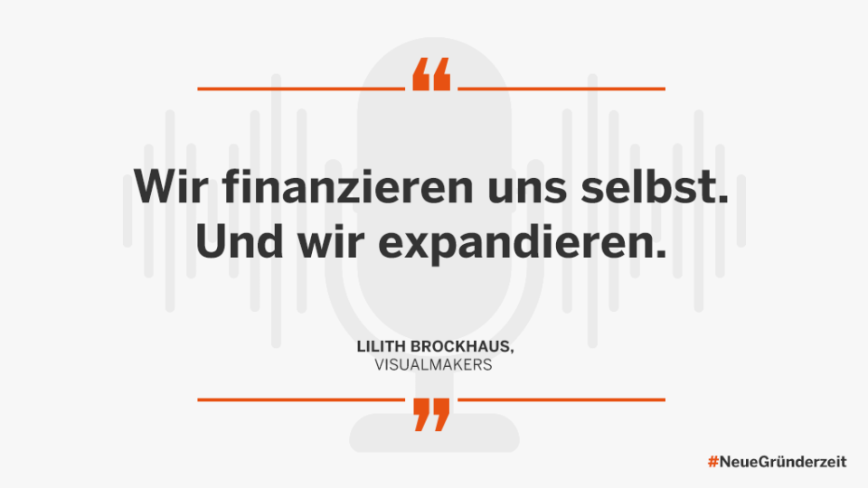 Wir finanzieren uns selbst und wir expandieren.