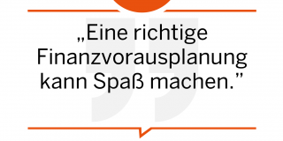 "Eine richtige Finanzvorausplanung kann Spaß machen." Dr. Markus Große Böckmann, Oculavis