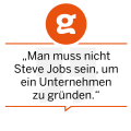 Man muss nicht Steve Jobs sein, um ein Unternehmen zu gründen. Josias Hornstein, Adventsome, #NeueGründerzeit