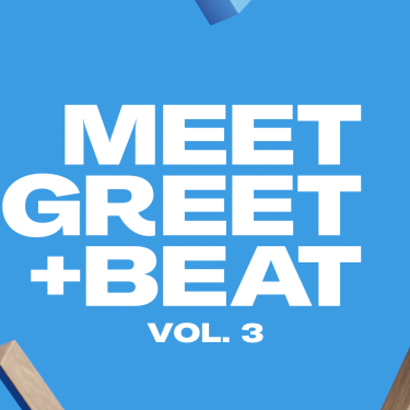 Meet Greet + Beat Vol. 3